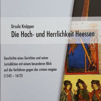 'Die Hoch und Herrlichkeit Heessen'
